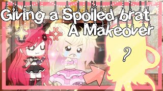 °•Giving the "SPOILED BRAT" a Makeover•°| Gacha life SKIT