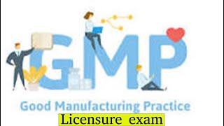 Good manufacturing practice | Industrial pharmacy |