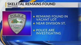 Skeletal remains found on vacant lot in Wautoma, community believed to be safe