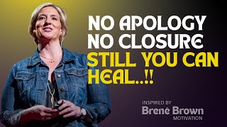 How to Make Peace with People You’ll Never Reconcile With | BRENE BROWN