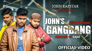 JOHN - GANGBANG (OFFICIAL MUSIC VIDEO) (VILLAGE SONG)