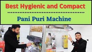 Best Hygienic and Compact Pani Puri Machine