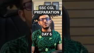SSC CGL PREPARATION DAY 6 #ssccgl #target #ssc #competitiveexams