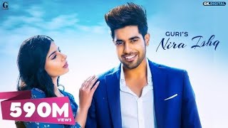 NIRA ISHQ : GURI (OFFICIAL SONG) satti dhillon romantic song GK DIGITAL EDITED SONGS