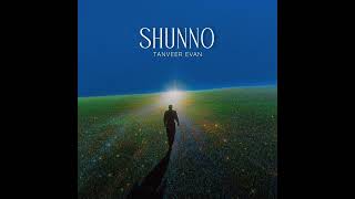 Shunno - Tanveer Evan.