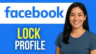 How to Lock Facebook Profile Officially (2025 Working Method)