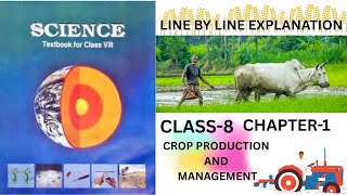 Class 8 Science Chapter 1 | Crop Production and Management | Full Explanation
