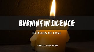 Burning in Silence Lyric Video | Emotional Sad Love Song 2025