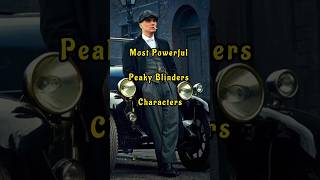 Most Powerful Peaky Blinders Characters 😱💯