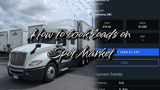 How to book loads on the spot market