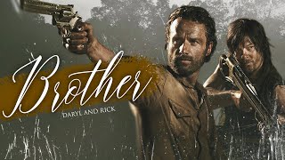 Daryl and Rick | BROTHER