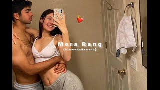 Mara Rang ( Slowed + Reverb )  | Maninder Buttar | Nargis Fakhri | Dr Zeus | sLow 🎵
