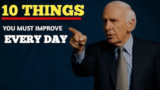 10 things you must improve everyday | jim rohn | motivational speech