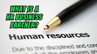 What is an HR Business Partner? A 2-Minute Overview