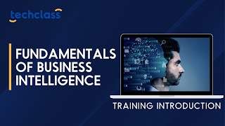 Fundamentals of Business Intelligence Training Introduction Video