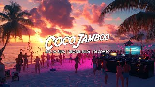 Mr President - Coco Jamboo (Geo Da Silva, George Buldy & Dj Combo) Extended Mix
