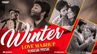 Winter Love Mashup 2024 | Arijit Singh | Nonstop | Jukebox | Yogesh Music