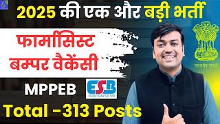 🔥 MPPEB Pharmacist Vacancy 2025 OUT | 313 Govt Jobs for D.Pharm & B.Pharm | Apply Now