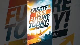 Design Your Future Today!#shorts #motivationalspeech