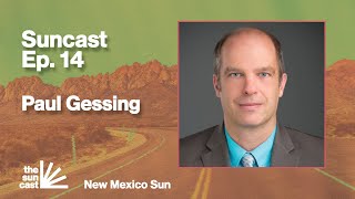 Ep. 14 - Paul Gessing