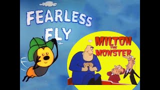 A Special: Fearless Fly in "Fatty Karate" and The Milton Monster in "A Pie in the sky".