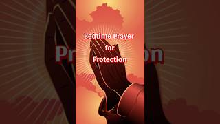Bedtime Prayer for Protection