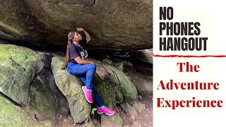 NO PHONES HANGOUT: The Adventure Experience 4.0