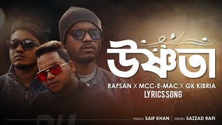 USHNOTA | উষ্ণতা | Rafsan Ahmed | Mcc-e Mac | Gk Kibria | Bangla Hip-hop Song 2020