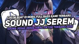 DJ DROP ENAKEUN V40 SOUND JJ KANE FULL BASS GACOR COCOK BUAT DI KAMAR VIRAL TIKTOK TERBARU 2025!!