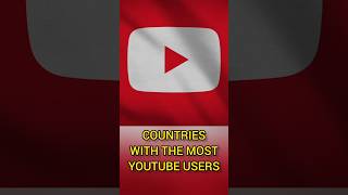 10 COUNTRIES WITH THE MOST YOUTUBE USERS. #shorts #viral  #youtubeusers