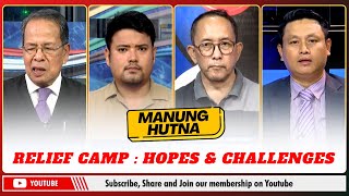 RELIEF CAMP: HOPES & CHALLENGES | 04 NOV 2025