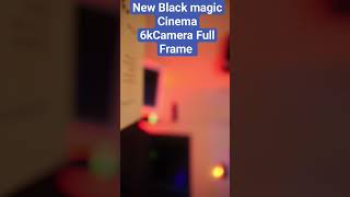 New Black magic Cinema 6k Camera Full Frame #NewBlackmagicCinema6kCameraFullFrame #bmpcc6k