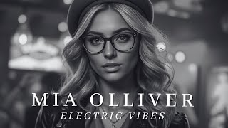 Mia Olliver - Electric Vibes