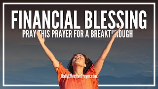 Prayer For Financial Blessing | Miracle Prayers For Immediate Financial Blessings
