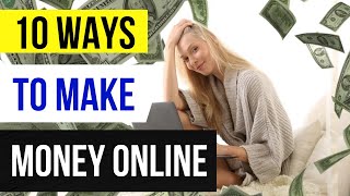10 Best Ways to Make Money Online in 2022 | Make Passive Income!!! [Must Watch]