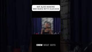 We are also making mistakes with our  kids #shorts #shortvideo #short