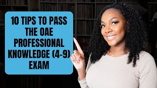 Top 10 Tips to Pass the OAE 002 Middle Childhood Exam (Grades 4–9 Teacher Certification)