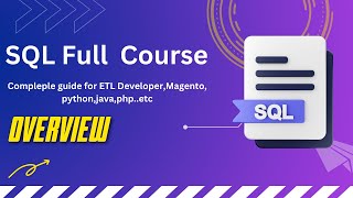 SQL complete course for beginners || SQL course overview || SQL for ETL developers .