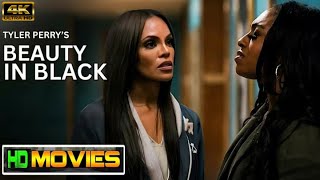 Beauty In Black Season 2 Full Movie (2025) | Tyler Perry, Crystle Stewart | Full Fact & Review