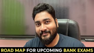 Road Map For Upcoming Bank Exams 2025 !!