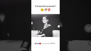 Unexpected proposal..!☺️🥀💝 #trending #unfrezzmyaccount #love #valobasha #duet #valobasa
