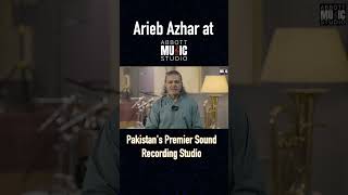 ARIEB AZHAR PACKAGE #abbottmusicstudio #pakistanimusic #music #recordingsession #soundofpakistan