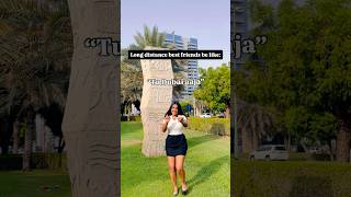 #longdistance #bestfriends be like #foryou #fyp #girls #besties #dubailife #uklife #missyou