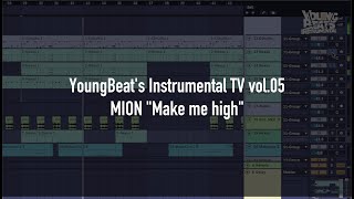 YoungBeat's instrumental TV vol.05 Mion "Make me high"