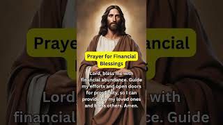 Prayer for Financial Blessings #prayer #Jesus #jesuschrist #lordjesus #shorts #shortsfeed #amen