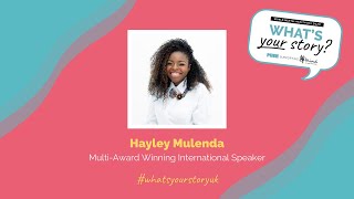 PUSH What’s your Story ┃Hayley Mulenda