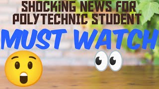 Shocking😲 News for Polytechnic Students #technical #polytechnic #notice #chirangpolytechnic