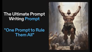 Most Powerful ChatGPT "Prompt Writing" Prompt?