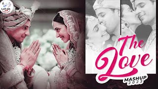 The Love Mashup 2023 | Sid Guldekar | Best Romantic Songs | Hosanna | Saibo | Arijit Singh