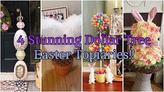 🌸🐰4  Easter Topiaries 2025 | Dollar Tree DIY 🌿